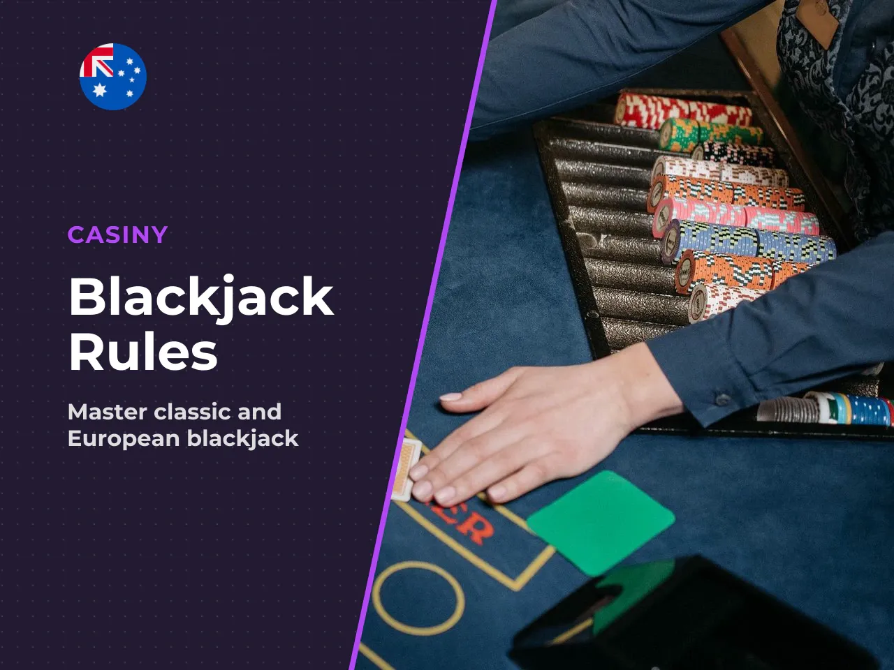 Classic and European blackjack. The critical